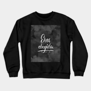 Eres elegído. Juan 15:16 Crewneck Sweatshirt